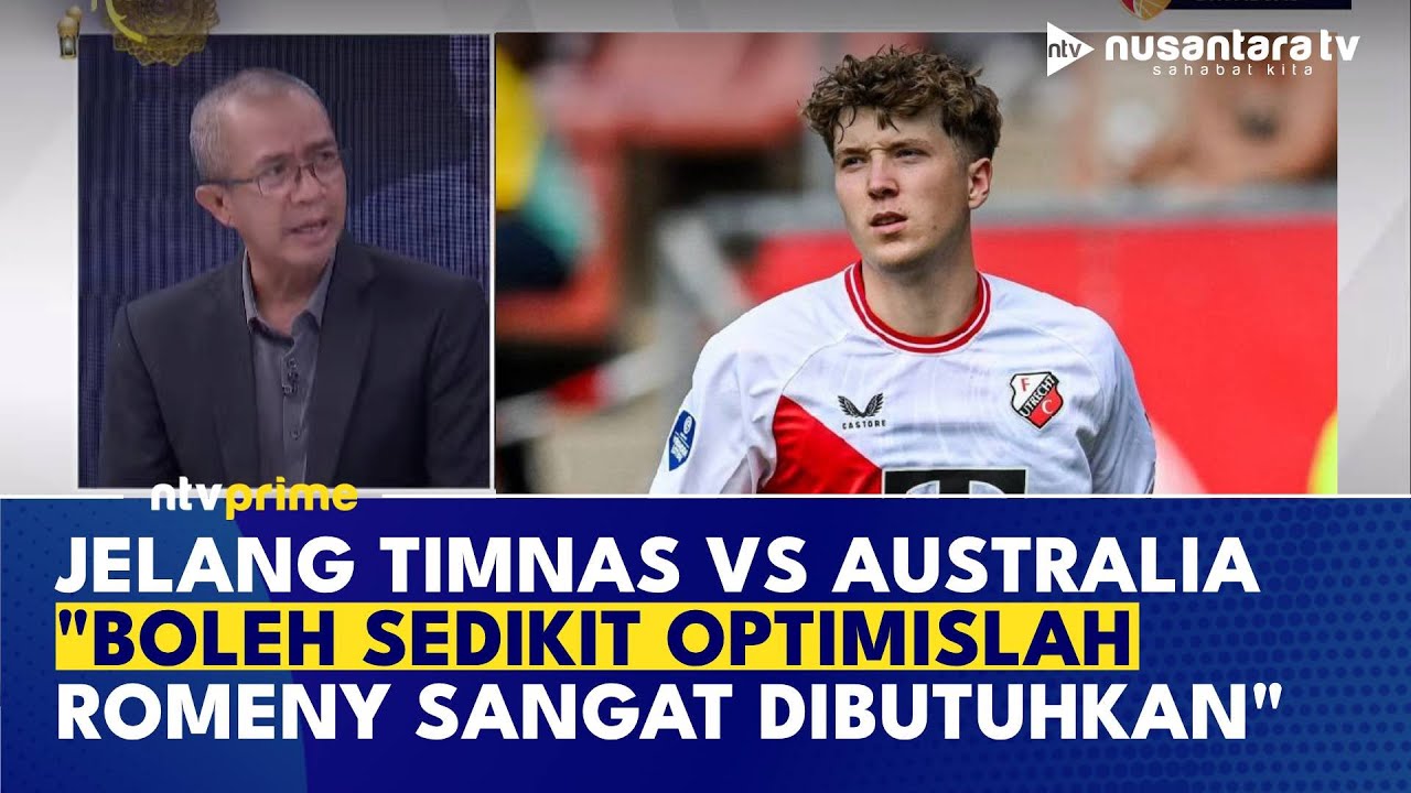 Lawan Australia, Timnas Bisa Menang? Joy: Kita Boleh Sedikit Optimislah | NTV PRIME