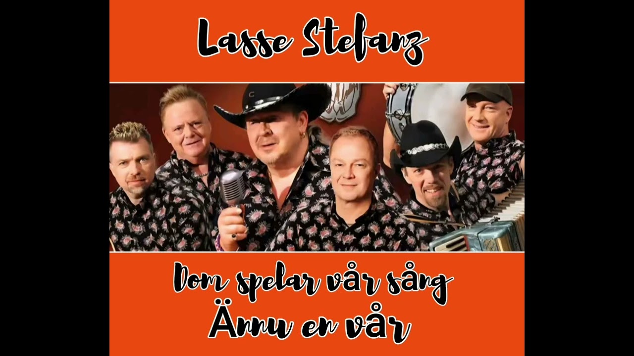 Lasse Stefanz,  Dom spelar vår sång,  Ännu en vår.