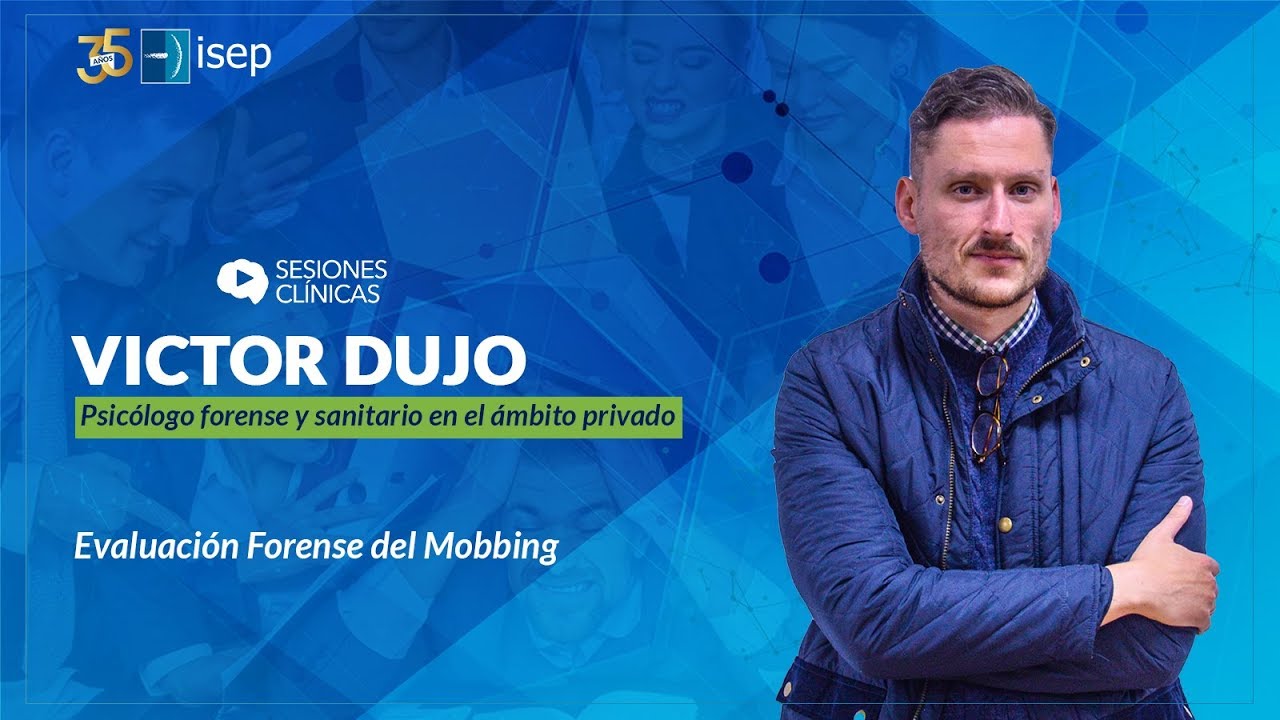 Evaluación Forense del Mobbing - Victor Dujo