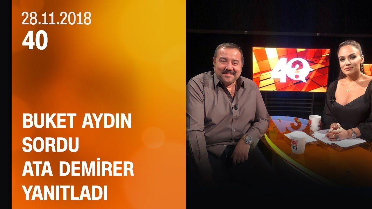 Buket Aydın 40'ta sordu, Ata Demirer yanıtladı - 28.11.2018