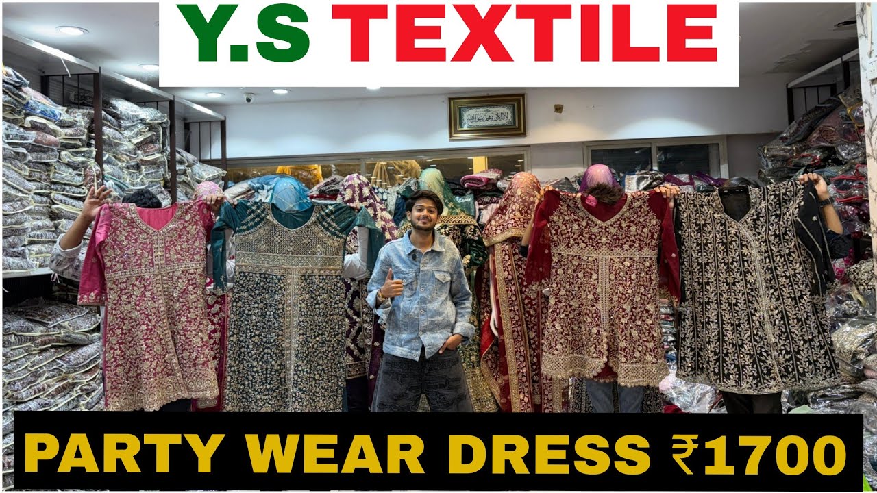 Ready Made Party Wear Dresses ₹1700 & Shaadi Valima Shopping at 📍YS Textile Madina Market, Hyderabad