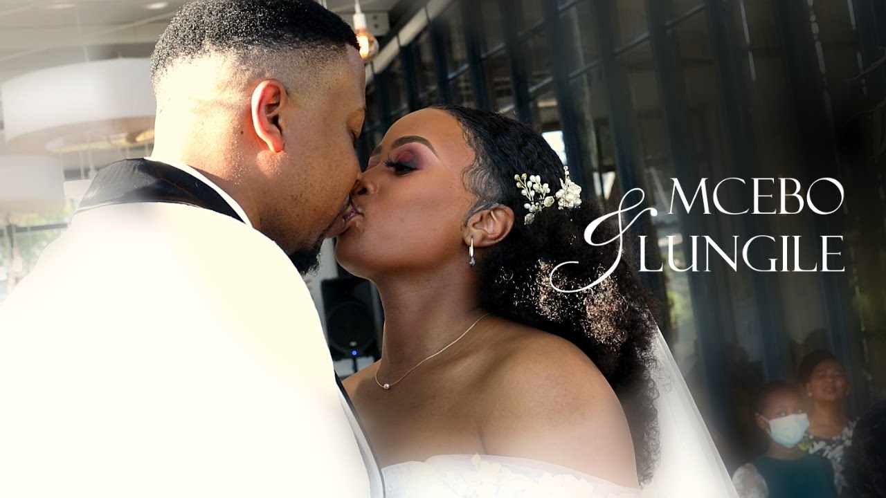 Mcebo & Lungile Wedding 4K