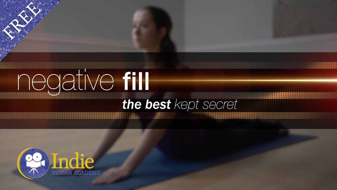 Negative Fill: The Best Kept Secret (Cinematic Lighting 08)