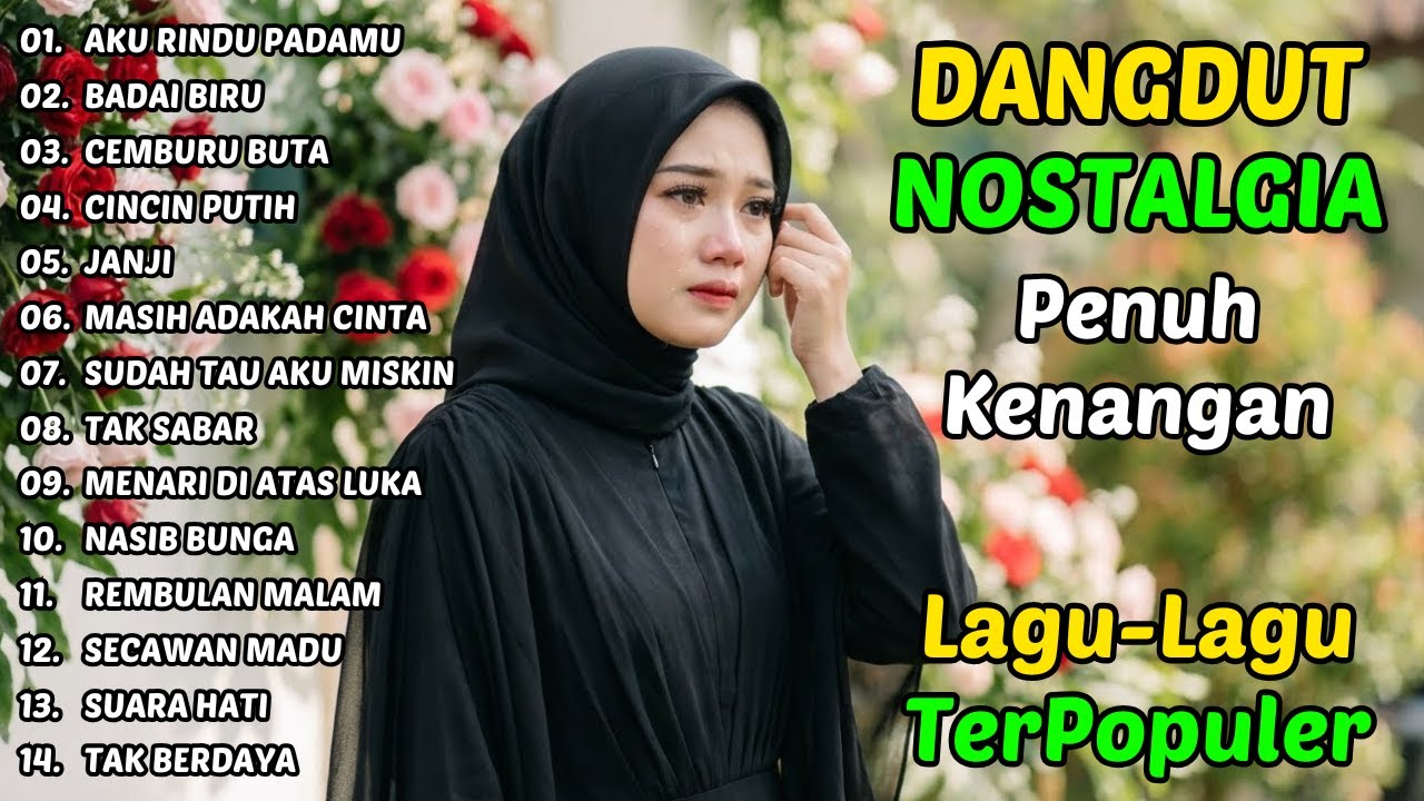 AKU RINDU PADAMU - BADAI BIRU | KUMPULAN LAGU DANGDUT NOSTALGIA YANG BIKIN CANDU
