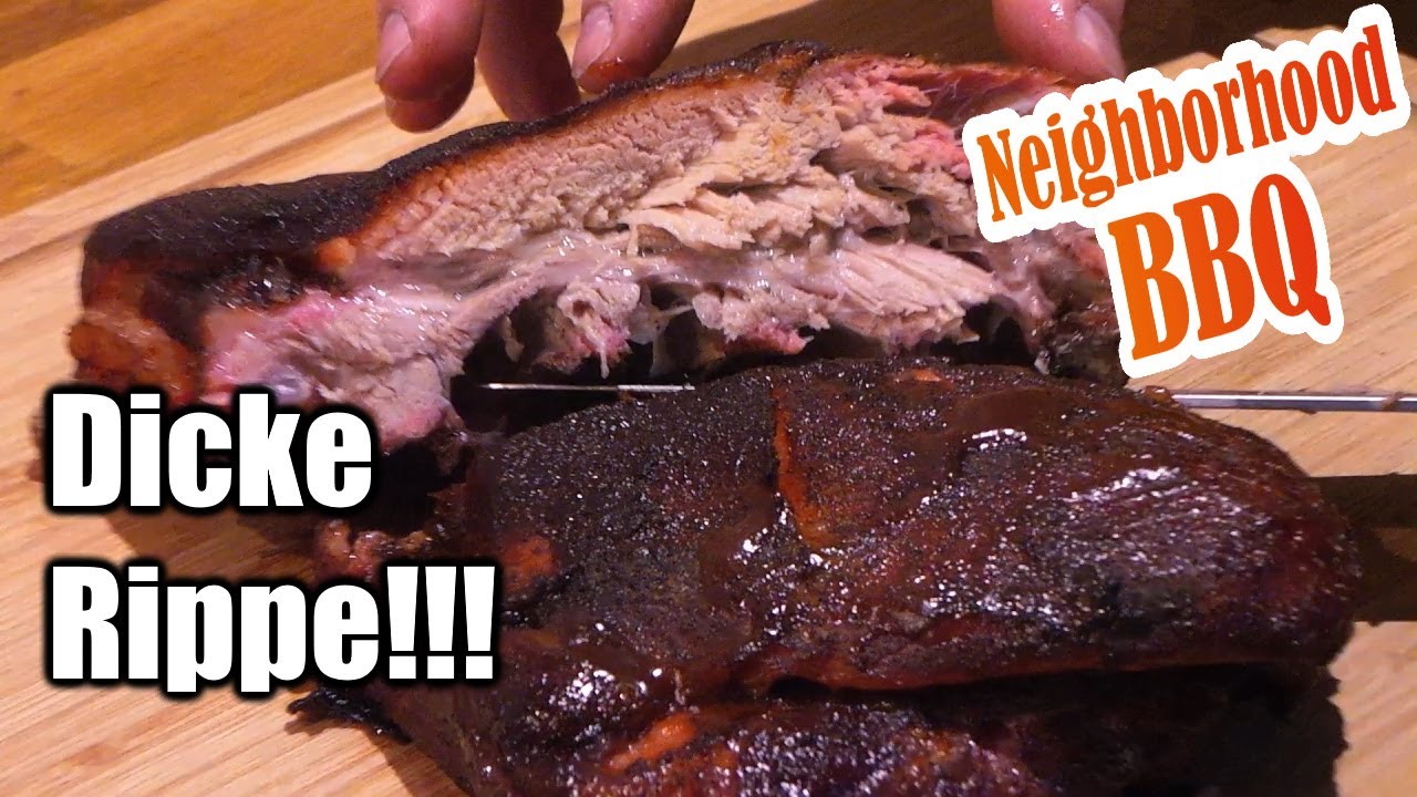 Dicke Rippe aus dem Rauch!!! Mit Neighborhood BBQ