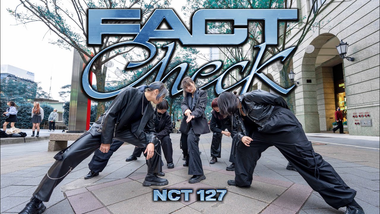[KPOP IN PUBLIC | ONE TAKE ] NCT127 - FACT CHECK | DANCE COVER FROM TAIWAN