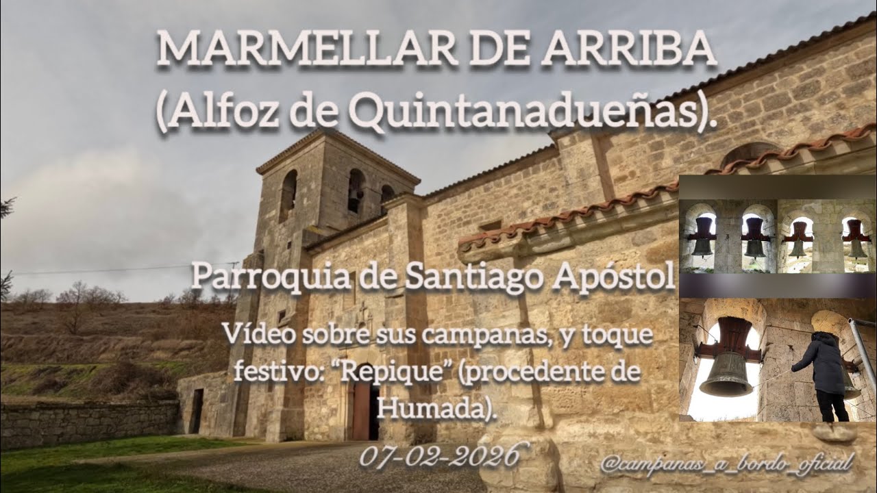 Las campanas de Marmellar de Arriba (Burgos): Toque festivo “Repique” (procedente de Humada).