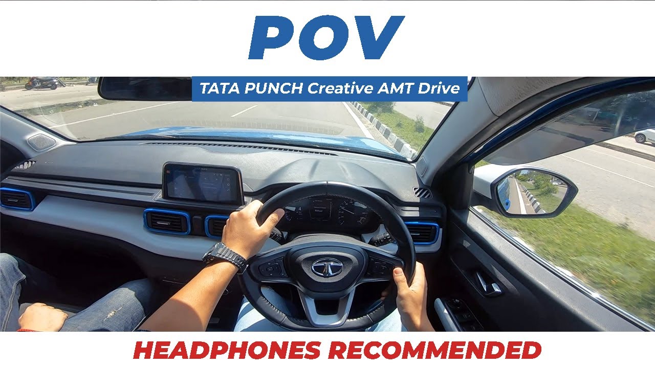 POV Drive | TATA PUNCH Creative AMT (Petrol) | Eargasm (2K)