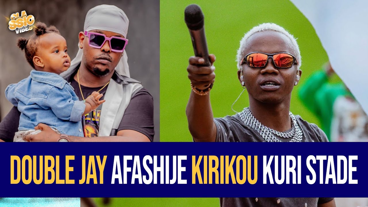KIRIKOU AKOREWE AMATEKA NA DOUBLE JAY GITURUMBUKA KURI STADE// DOUBLE JAY AGUMA ARIRIMBA AHA NIHE