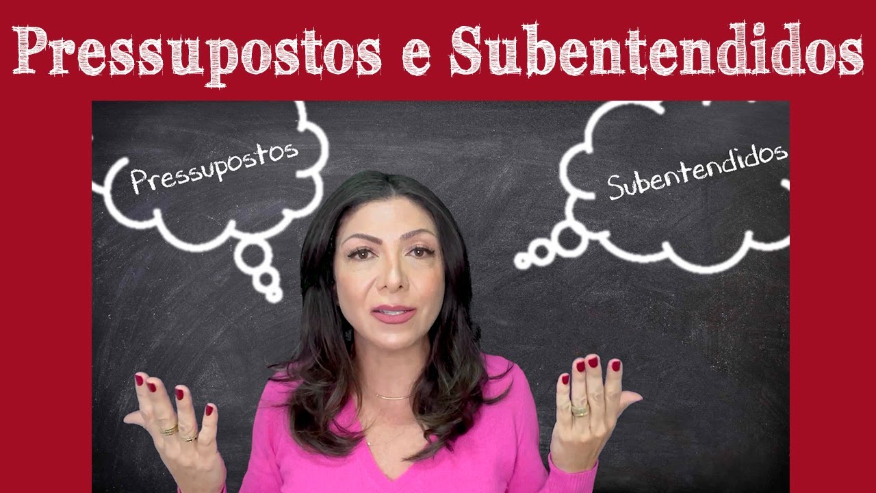 Pressupostos e Subentendidos.