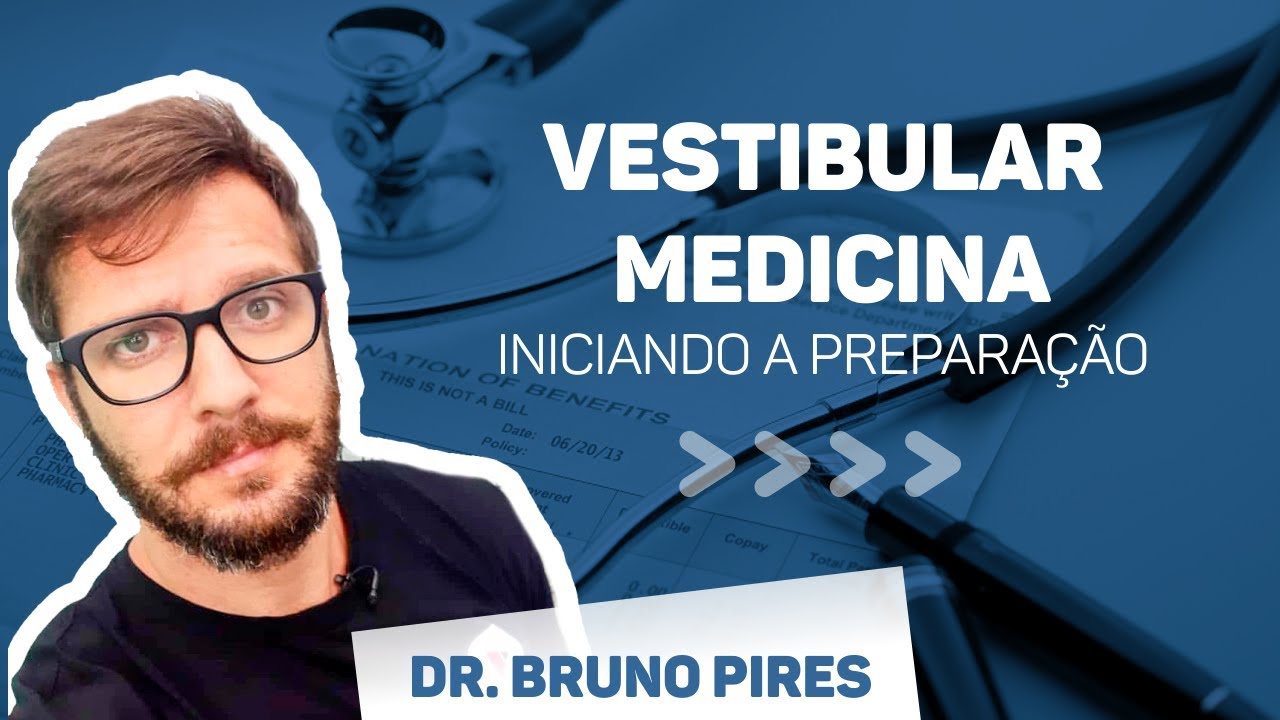 Vestibular Medicina | Os primeiros passos na preparação