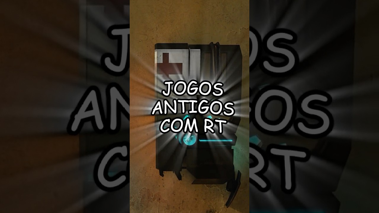JOGOS ANTIGOS COM RAY TRACING #pcgamer #pc #hardware #nvidia #gamer #curiosidades #fyp #videoviral