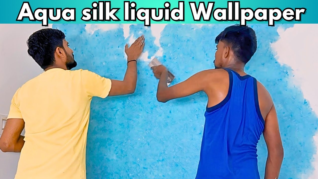 How to Use Aqua silk liquid Wallpaper | अब 🔥 वॉलपेपर की होगी छुट्टी - आ गया  Liquod Wallpaper