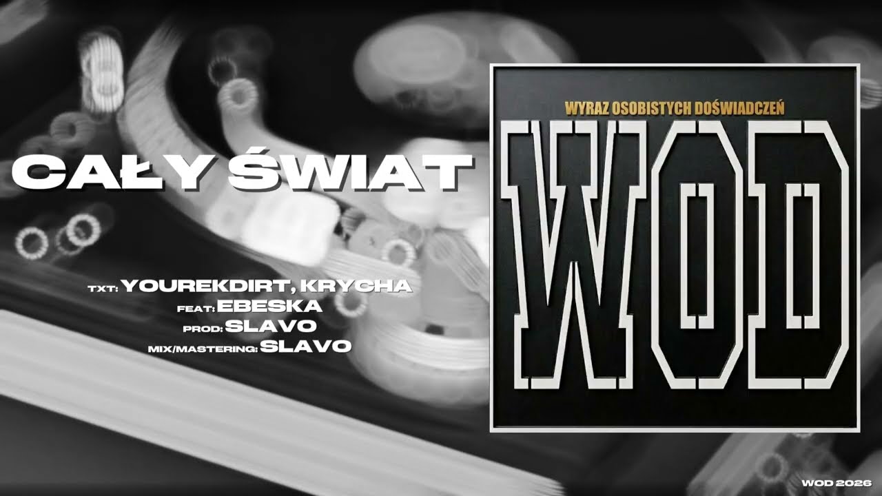 WOD - Cały Świat feat. Ebeska prod. SlavoRZN