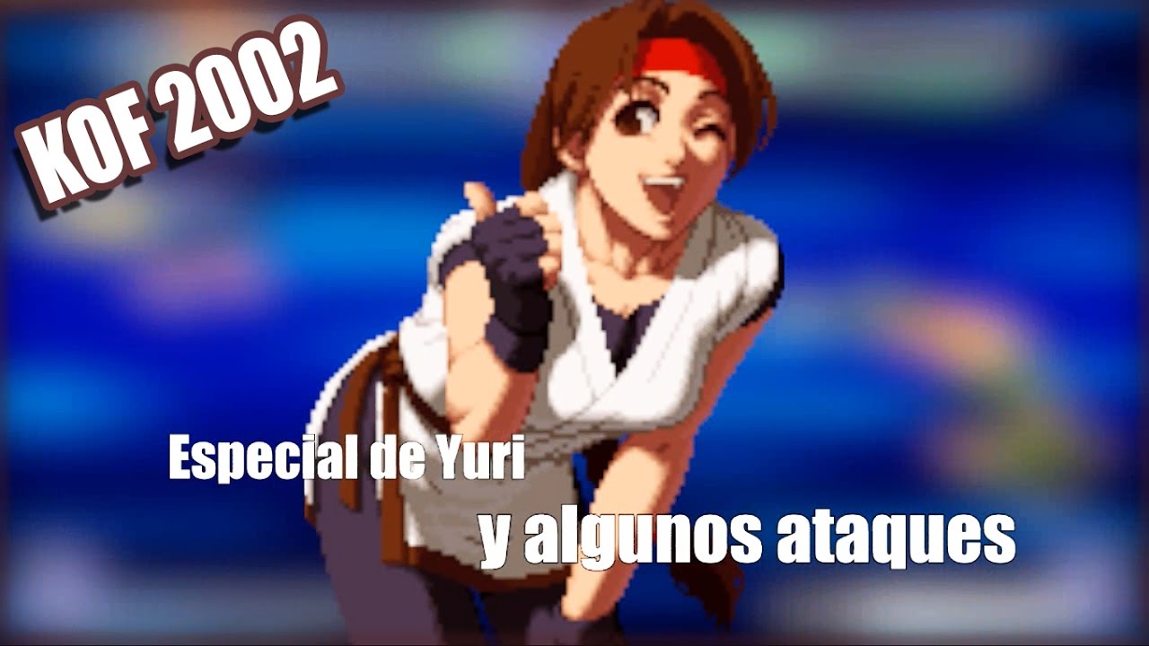 Como hacer el especial de Yuri | KOF 2002 Magic Plus