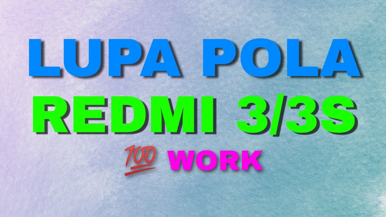 Lupa pola redmi 3/3S ((GRATIS)) via miracle crack 💯 work