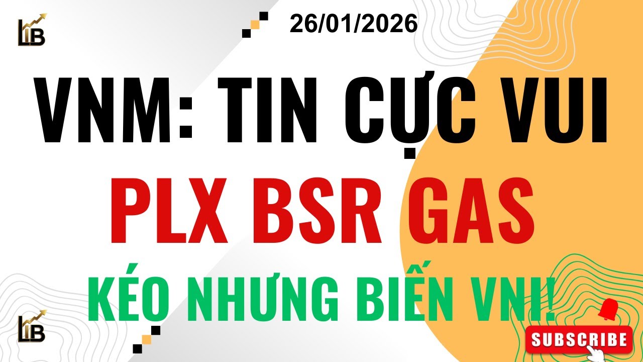 Tin Vui VNM | PLX GAS BSR K&eacute;o Mạnh: Biến VNINDEX Theo Chu Kỳ | Chứng Kho&aacute;n H&ocirc;m Nay