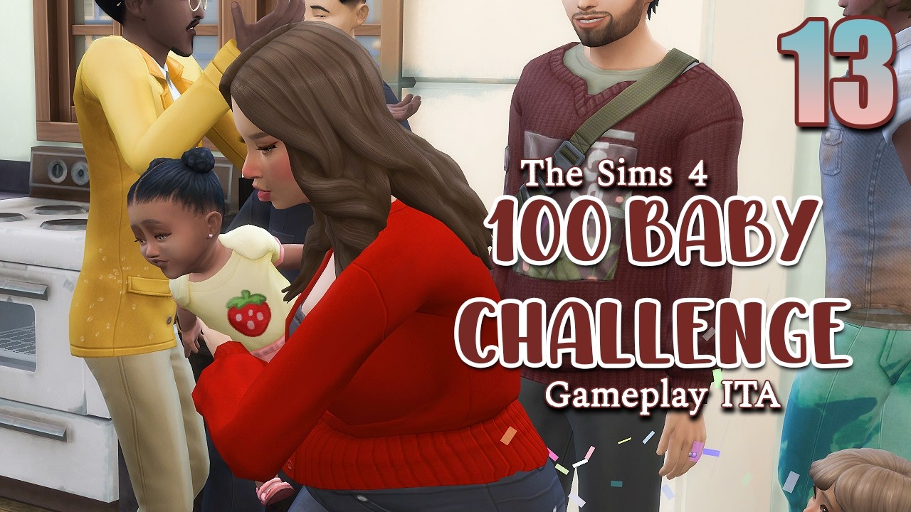 Soraya & la CARICA dei 5! #13 | 100BabyChallenge | The Sims 4 Gameplay ITA