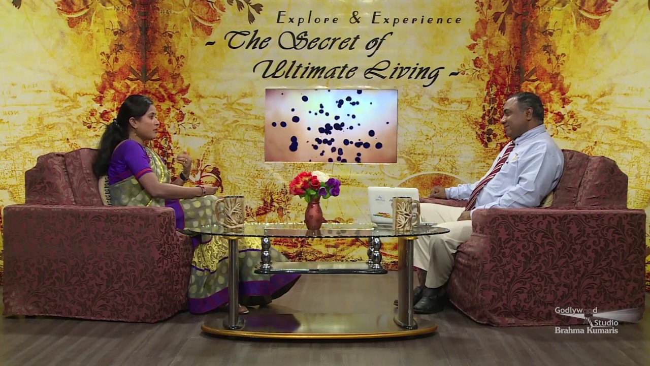 The Secret of Ultimate Living - Ep 107 - Dr.Sachin Parab - Brahmakumaris