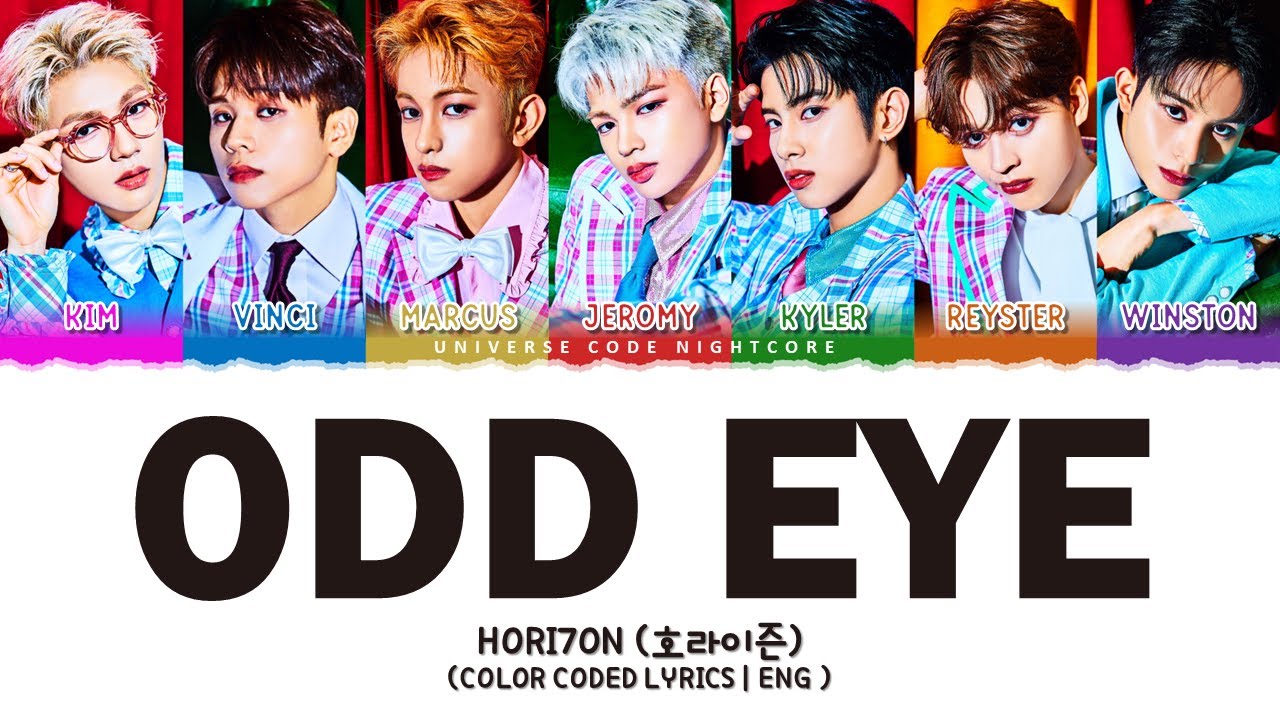 HORI7ON (호라이즌) - 'ODD EYE' (Color Coded Lyrics)