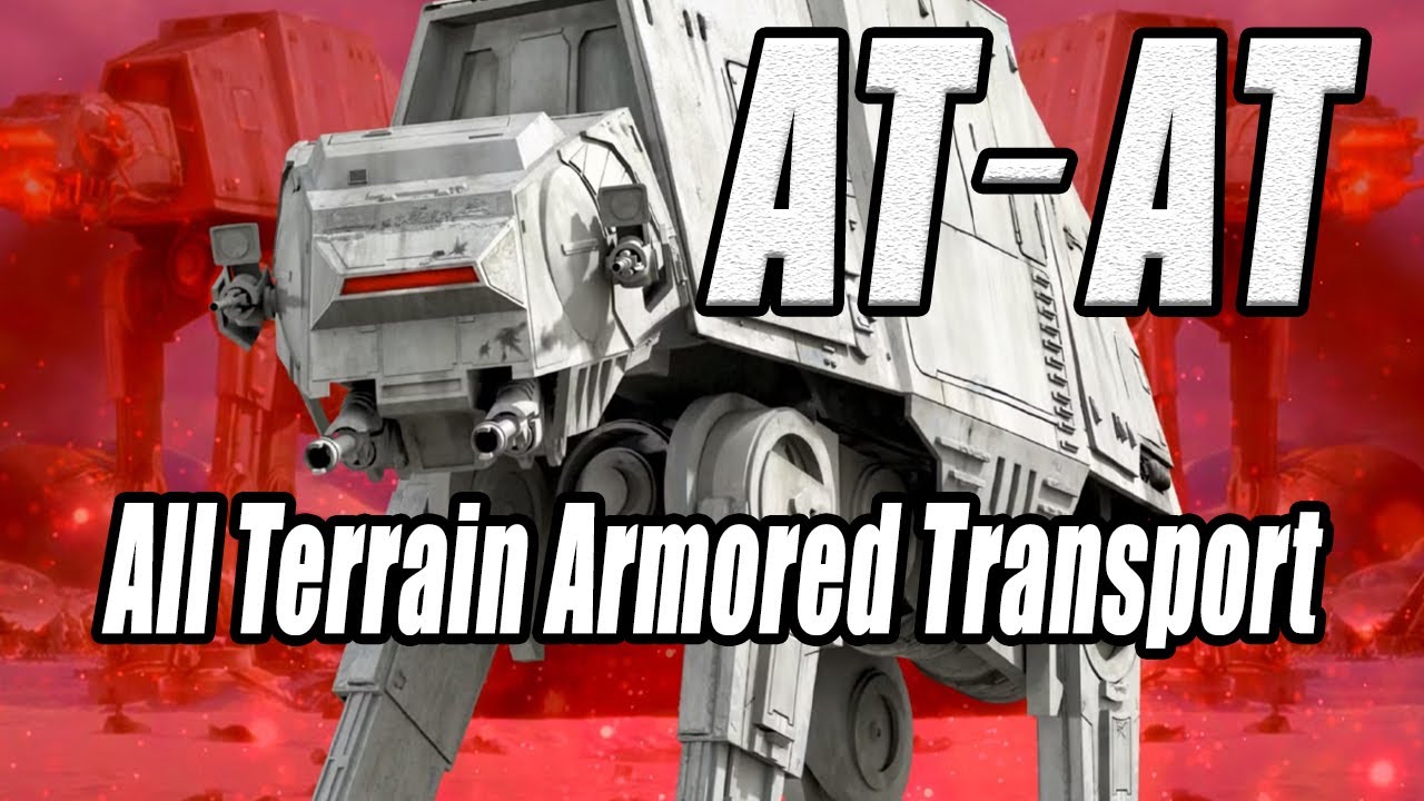 Всё про шагоход АТ-АТ (All Terrain Armored Transport)