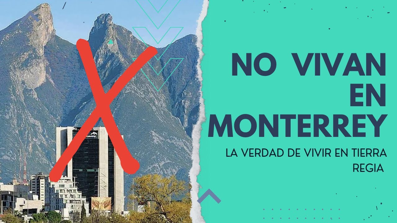 5 Razones para NO vivir en Monterrey