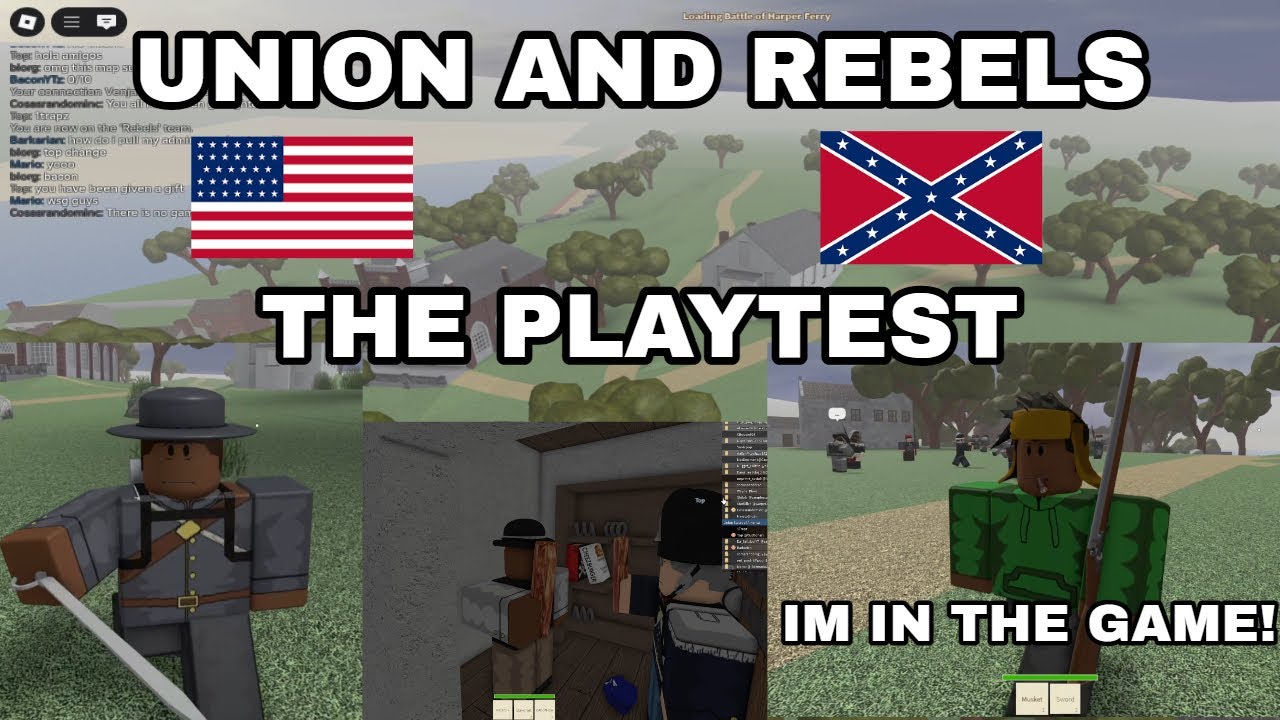 Union & Rebels 11/08 Playtest!