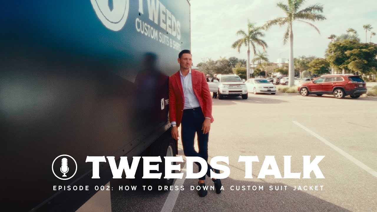 How To Dress Down a Custom Suit Jacket | Tweeds Talk Ep. 02