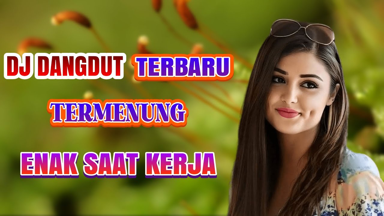 DJ DANGDUT KLASIK TERMENUNG IDA LAILA REMIX ENAK DIDENGAR SAAT SANTAI