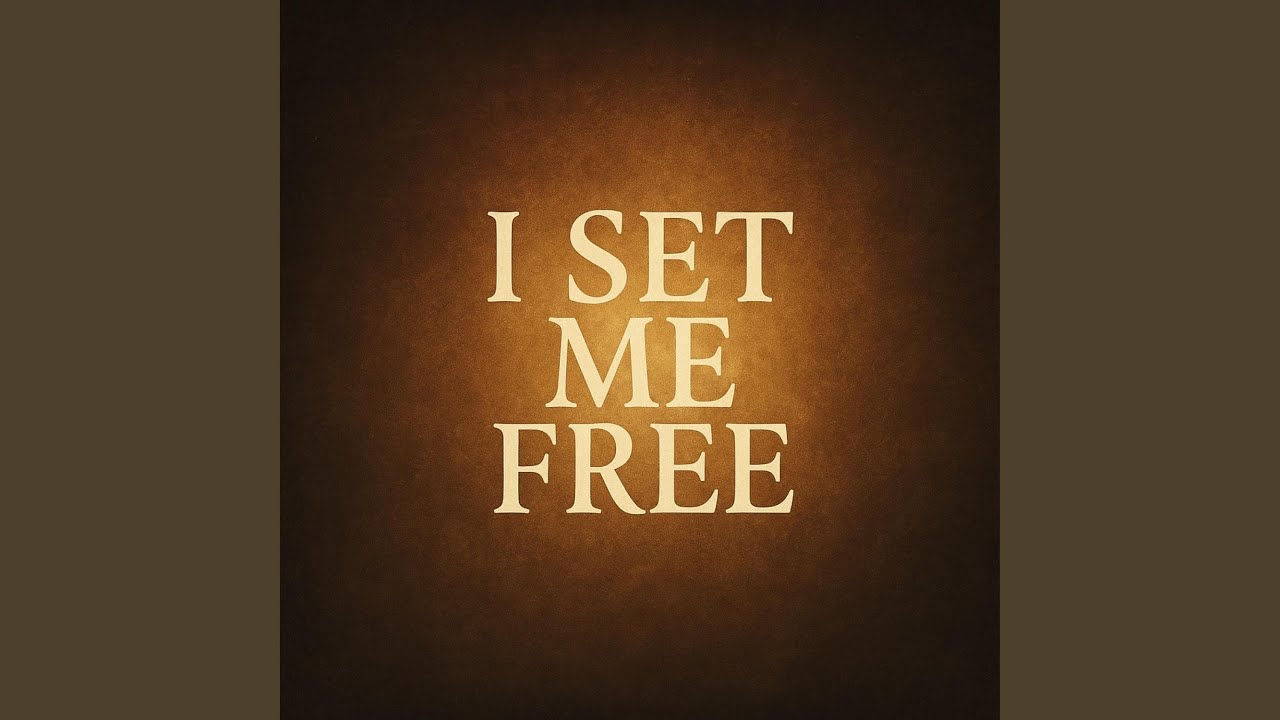 I Set Me Free