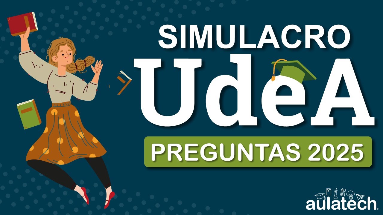 🚀 Simulacro Examen Universidad de Antioquia - UdeA 2025