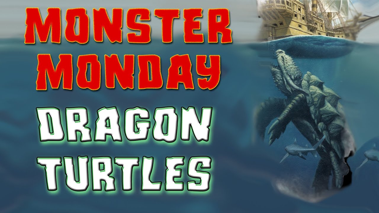Monster Monday: Dragon Turtles - D&D, Dungeons & Dragons monsters