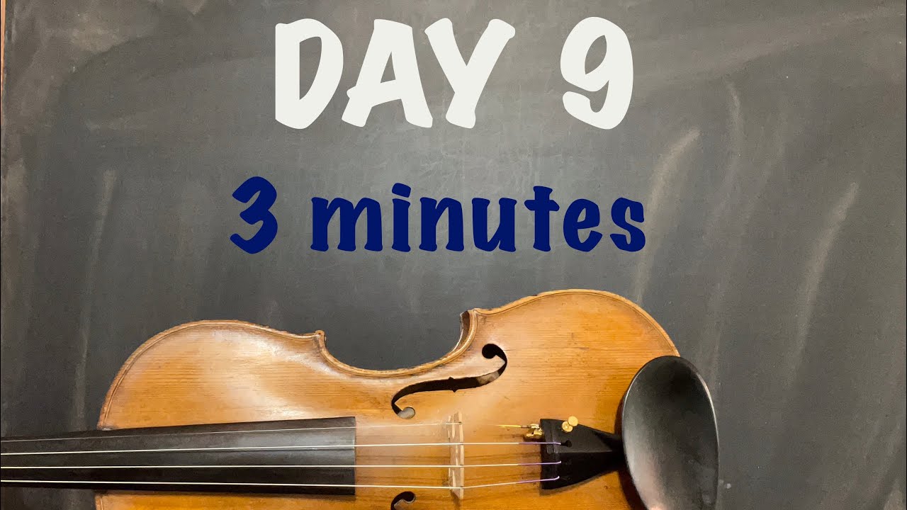 Day 9 | 3 Minute Violin Practice | 3 Year olds