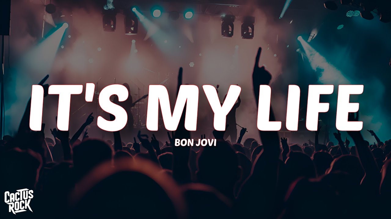 Bon Jovi - It's My Life (Lyrics)