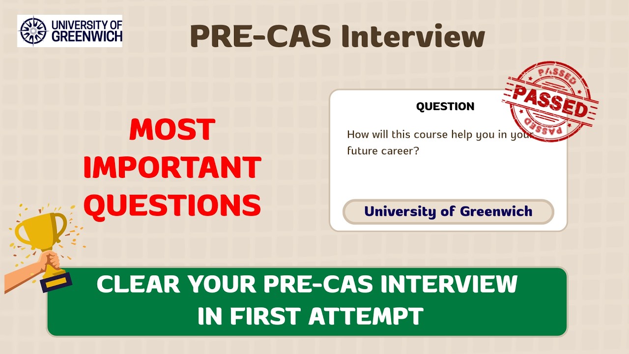 University of Greenwich Pre-CAS Interview | Most Asked Questions & Answers