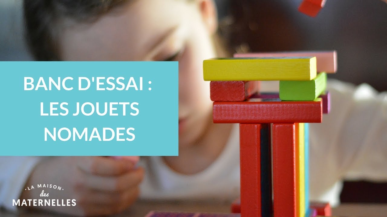 Banc d'essai : les jouets nomades - La Maison des maternelles #LMDM