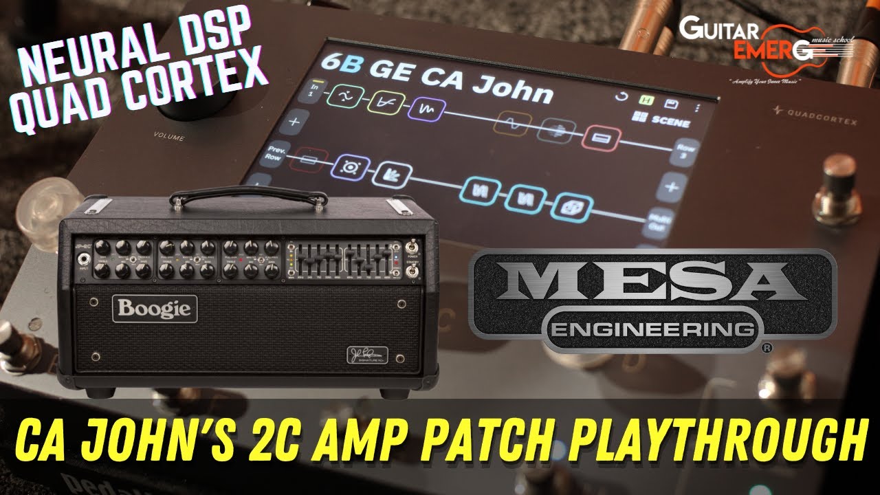 Neural DSP Quad Cortex - Version 2.0 Update CA John's 2C Amp Patch Playthrough