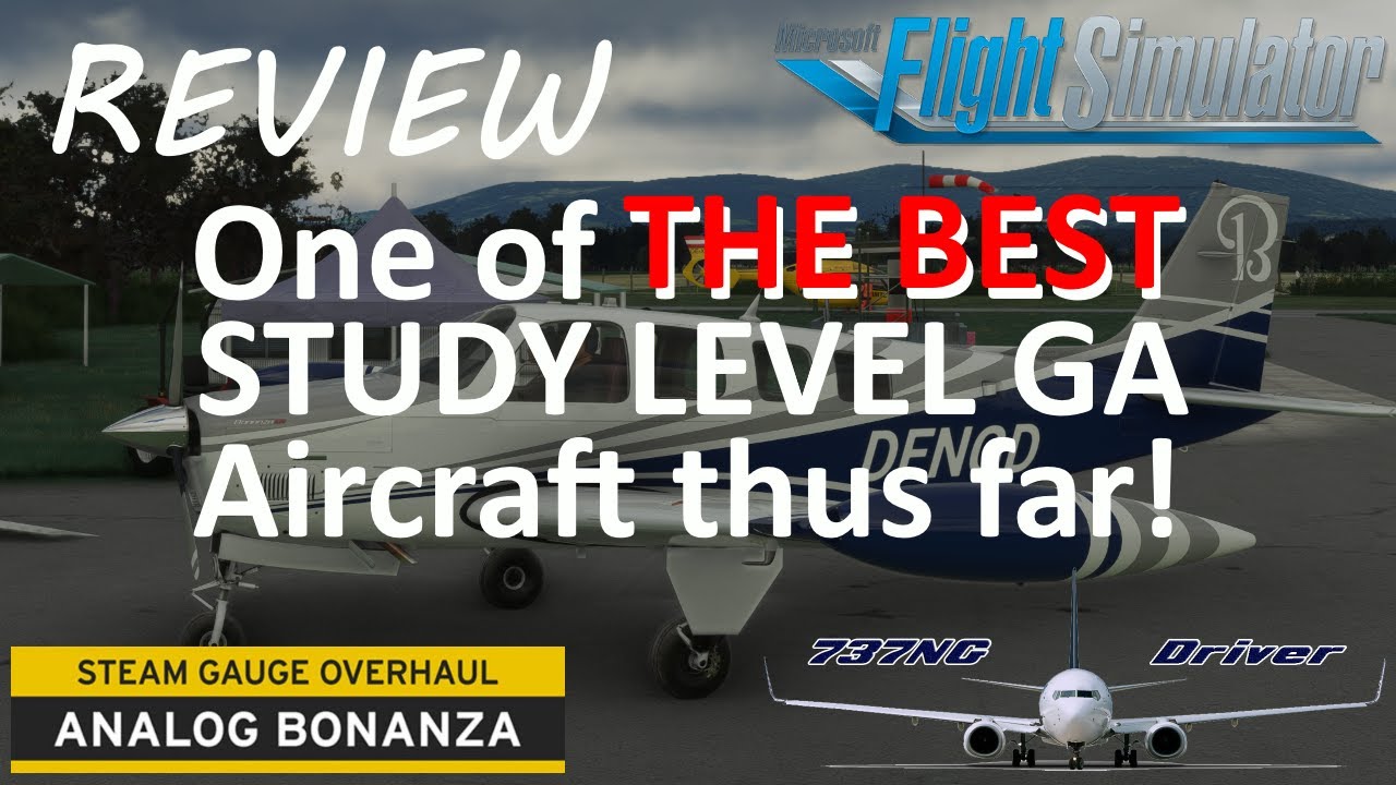 REVIEW: Steam Gauge Overhaul: Analog Bonanza | One of THE BEST General Aviation Addons thus far!