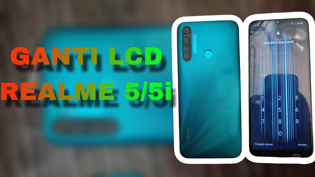 MENGGANTI LCD REALME 5/5i BERGARIS‼️