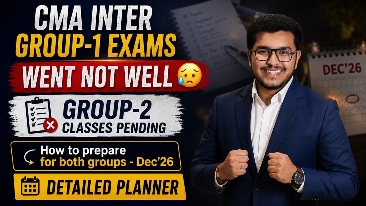 CMA Inter Both Group Preparation Strategy | Group-1 Exams ✅| Detailed Planner | CA Pranay Gangan
