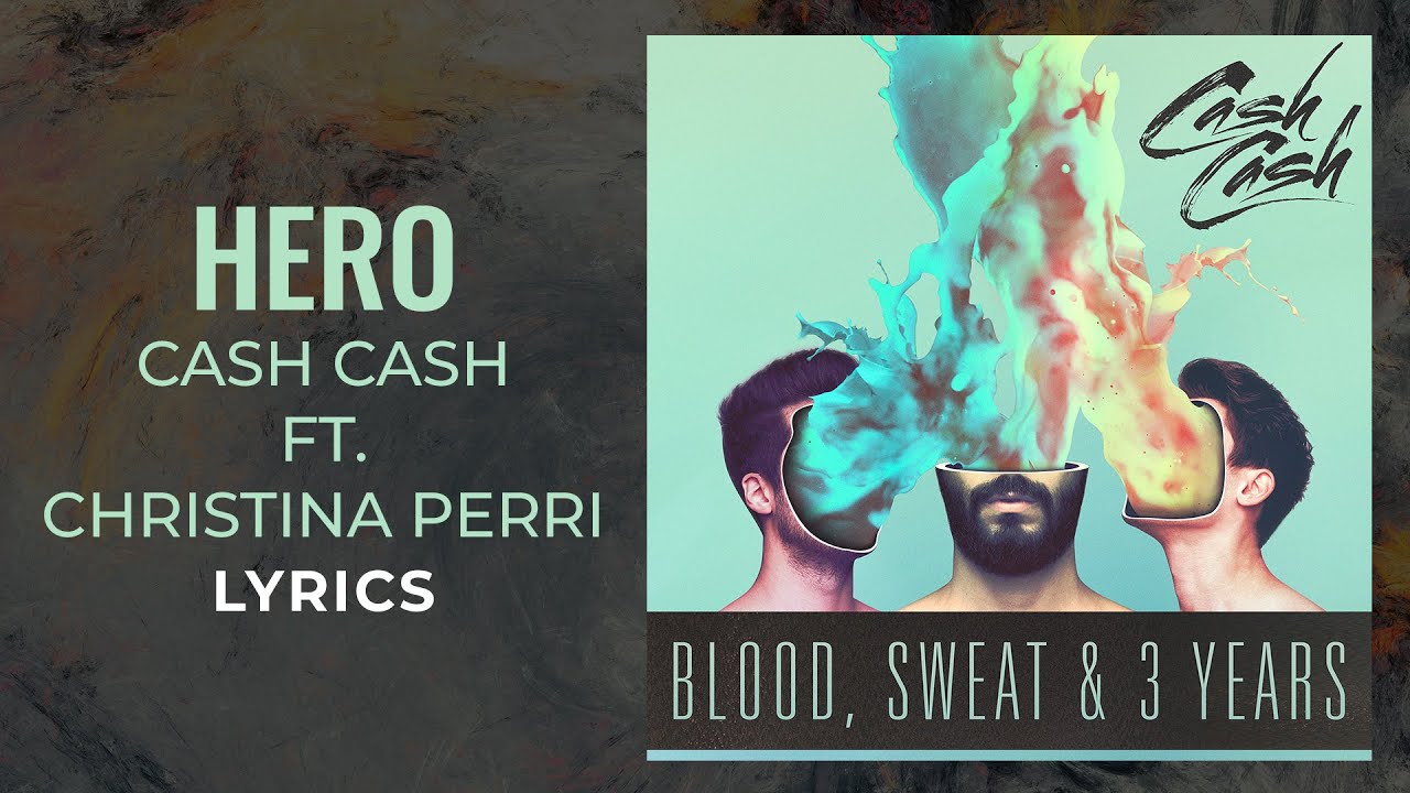 Cash Cash, Christina Perri - Hero (LYRICS) 