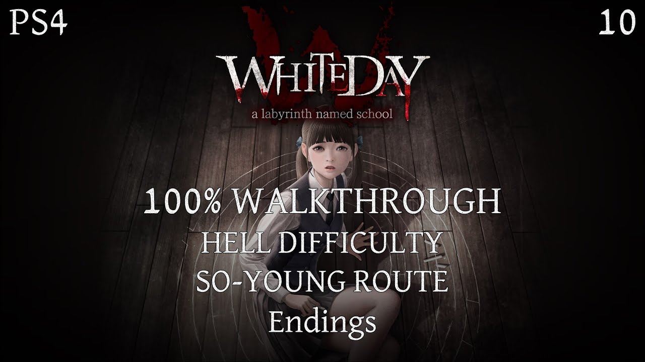White Day | 100% Walkthrough | PS4 [10] Hell Difficulty | So-young Route [Ending]