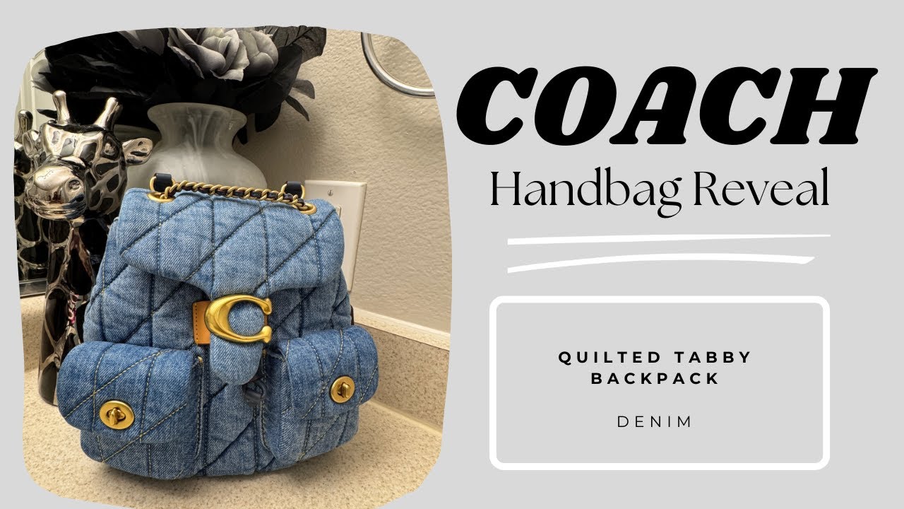 COACH | Handbag Reveal |Denim Quilted Tabby Backpack