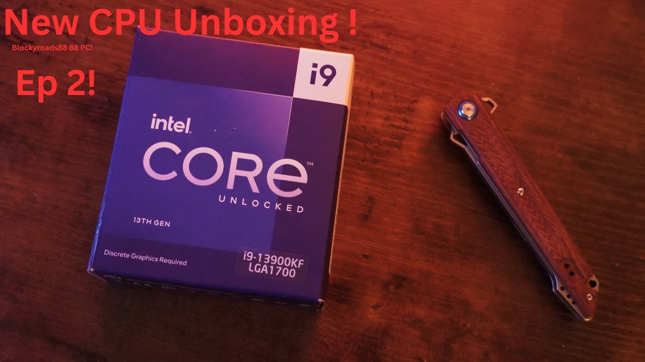 New CPU Unboxing! EP 2! (Intel i9 13900KF) Blockyroads88 88 PC!