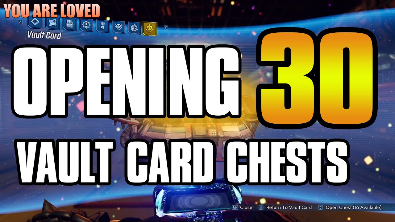 Borderlands 3 | 30 VAULT CARD CHEST OPENING!! You Won't Believe What We Got...