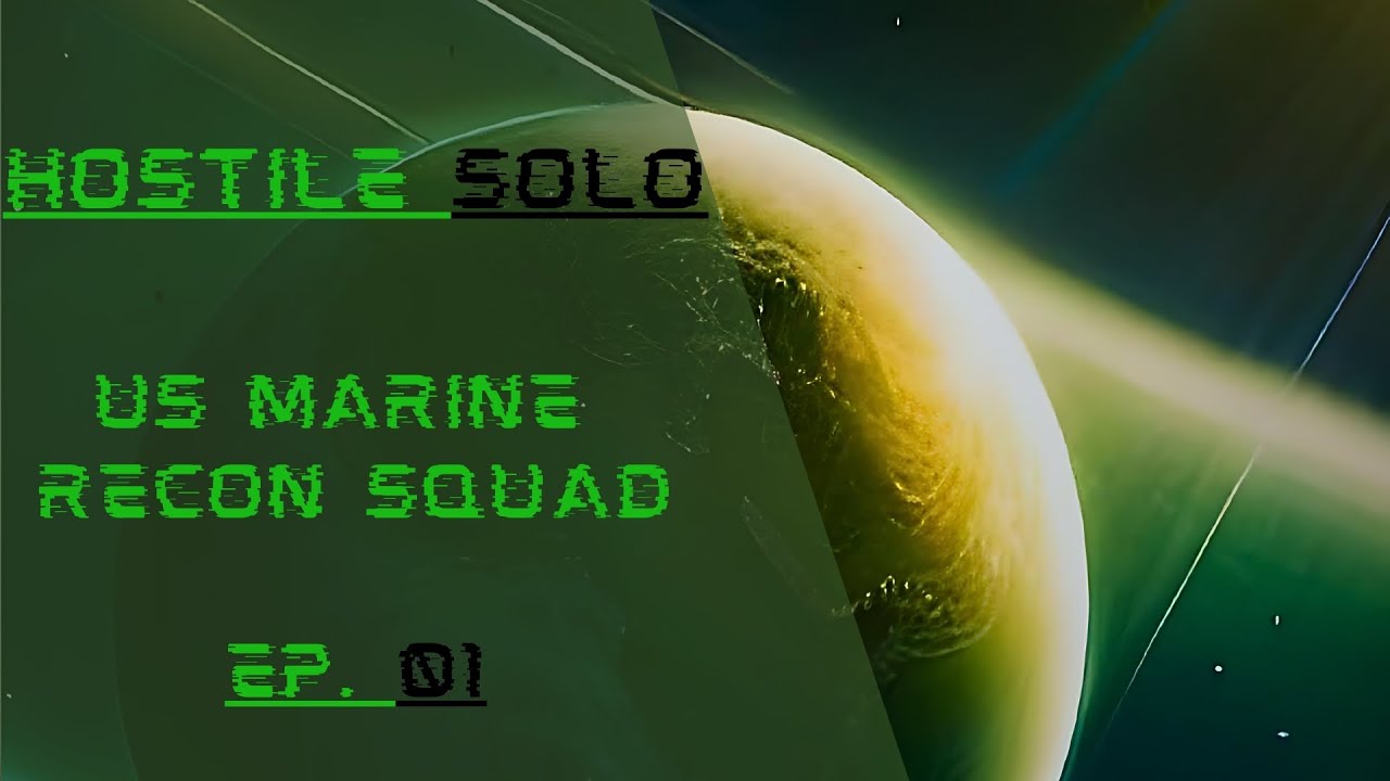 Hostile Solo | USMC Fast Response Mission | Medusa | 01