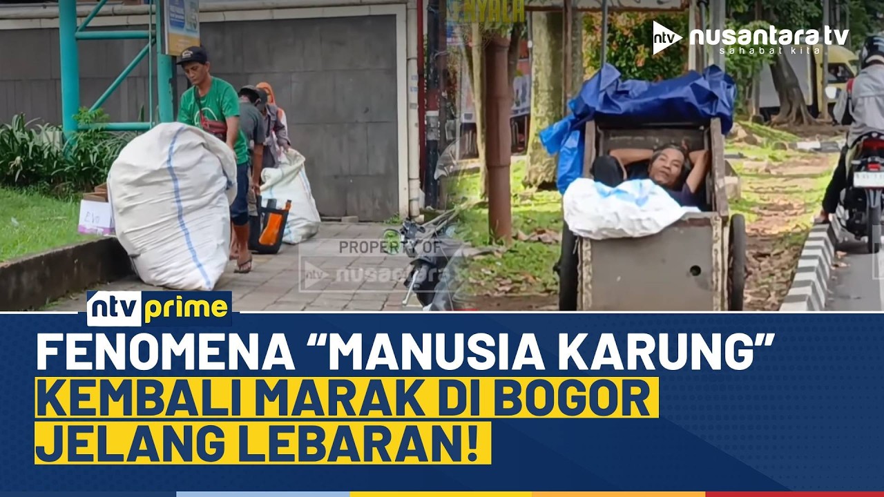 Ramadan hingga Lebaran, Fenomena Manusia Karung Meningkat Tajam di Bogor | NTV PRIME