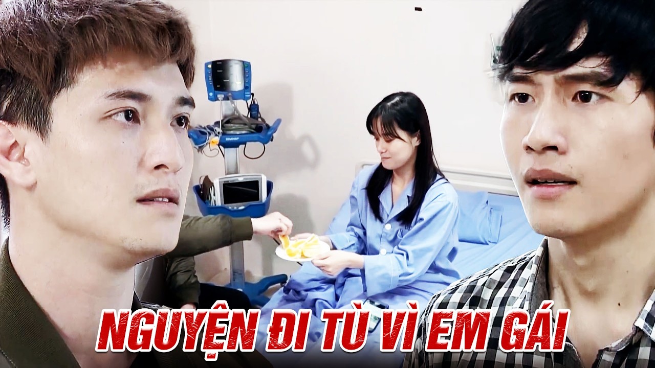 Tài xế nguyện ĐI TÙ thay thiếu gia để có tiền CHỮA BỆNH cứu em gái | Lựa chọn số phận | Kho Phim VTV