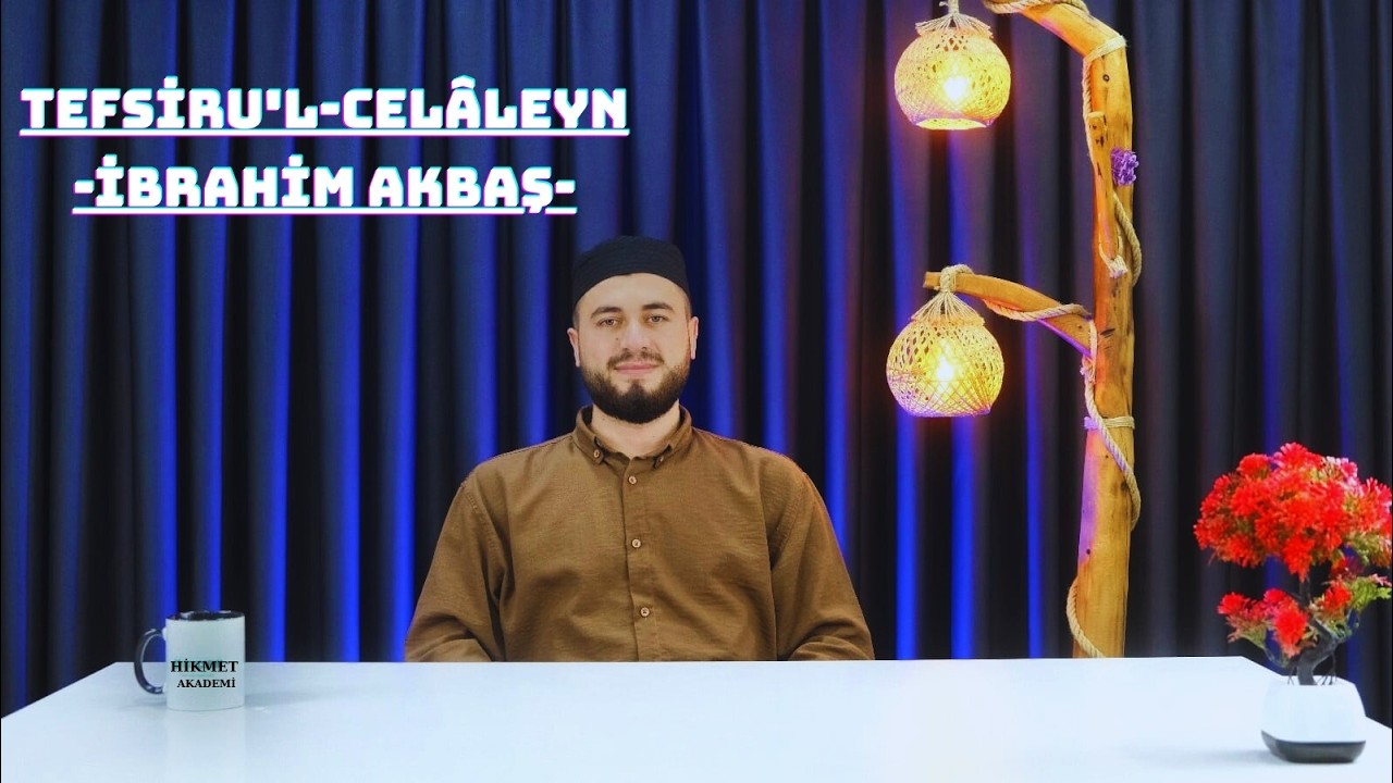 Tefsirü'l Celaleyn Dersi 7: Yâsîn Sûresi giriş ve 20,21 ve 22. ayetler.