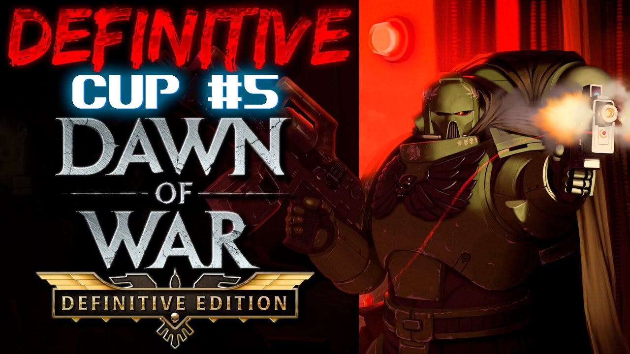 ПОСЛЕДНИЙ PRO-ТУРНИР В ГОДУ НА НОВОМ ПАТЧЕ | Warhammer: 40000: Dawn of War Definitive Edition
